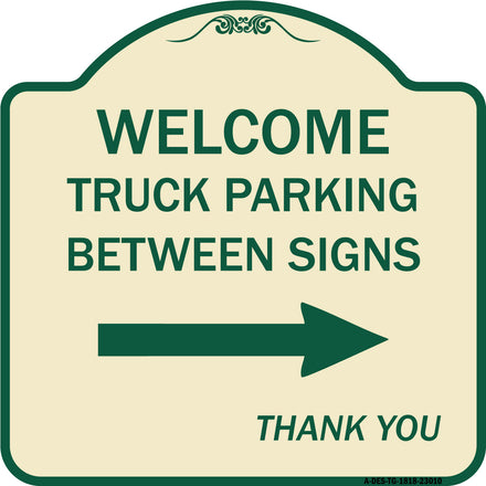 Reserved Parking Sign Welcome Truck Parking Between Signs (With Right Arrow) Thank You