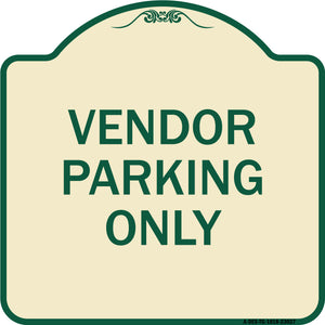 Reserved Parking Sign Vendor Parking Only