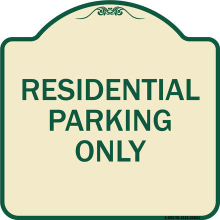 Reserved Parking Sign Residential Parking Only