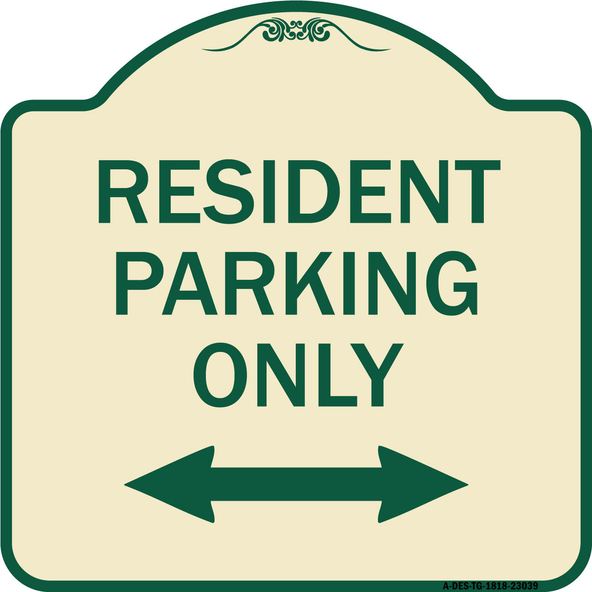 Reserved Parking Sign Resident Parking Only (With Bi-Directional Arrow)