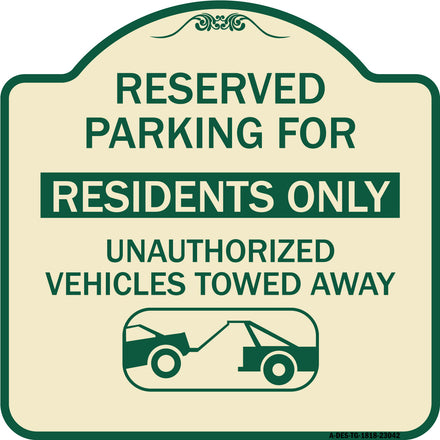 Reserved Parking Sign Reserved Parking for Residents Only Unauthorized Vehicles Towed Away (With Car Tow Graphic)