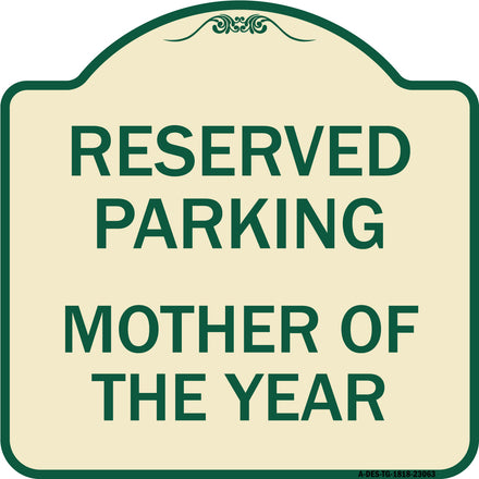 Reserved Parking Mother of the Year