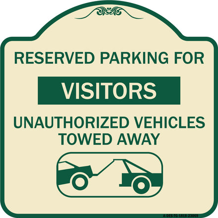 Reserved Parking for Visitors Unauthorized Vehicles Towed Away (With Tow Away Graphic)