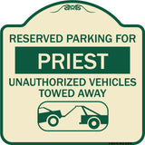 Reserved Parking for Priest Unauthorized Vehicles Towed Away (With Tow Away Graphic)