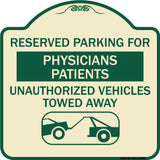Reserved Parking for Physicians' Patients Unauthorized Vehicles Towed Away