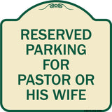Reserved Parking for Pastor or His Wife