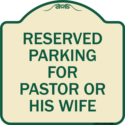 Reserved Parking for Pastor or His Wife