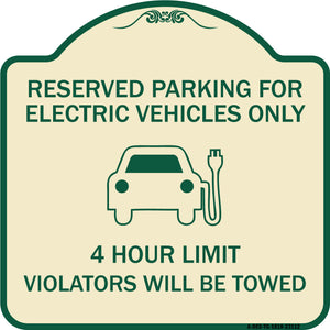 Reserved Parking for Electric Vehicles Only - 4 Hour Limit - Violators Will Be Towed