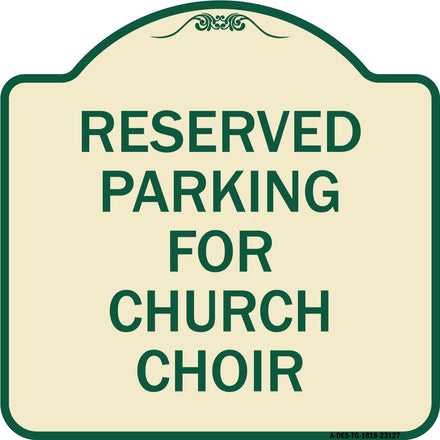 Reserved Parking for Church Choir
