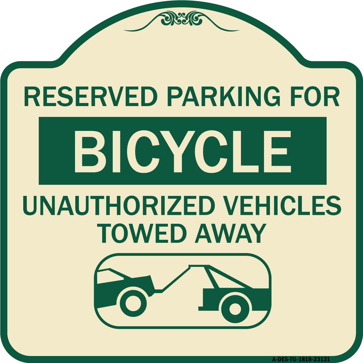 Reserved Parking for Bicycle Unauthorized Vehicles Towed Away (With Tow Away Graphic)