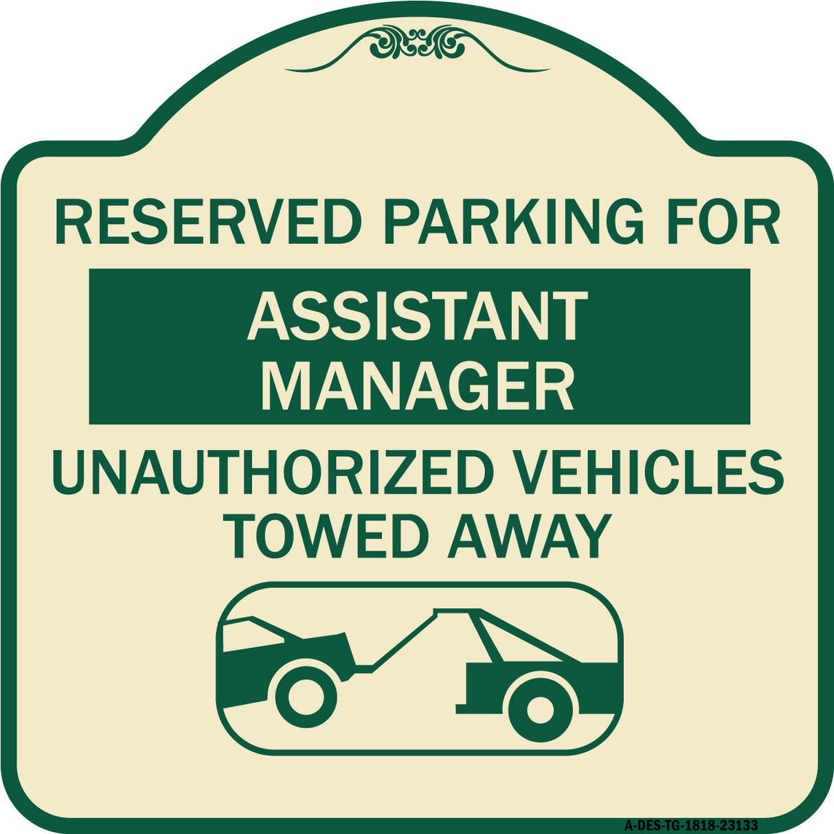 Reserved Parking for Assistant Manager Unauthorized Vehicles Towed Away (With Car Tow Graphic)