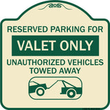 Reserved Parking - Valet Only Unauthorized Vehicles Towed Away (With Car Tow Graphic)