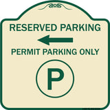 Reserved Parking - Permit Parking Only with Symbol and Left Arrow