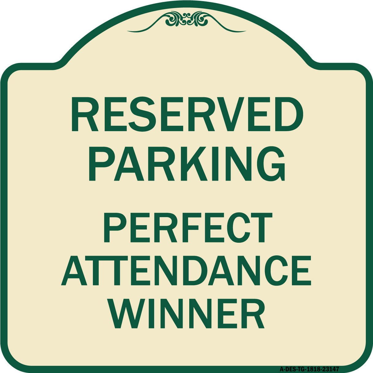 Reserved Parking - Perfect Attendance Winner