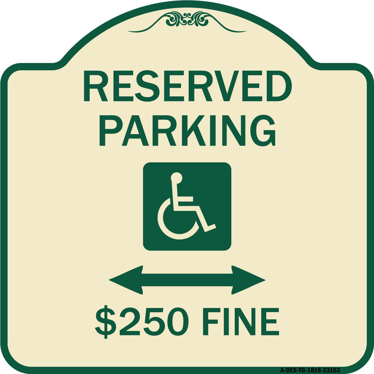 Reserved Parking $250 Fine (With Updated Symbol and Bi-Directional Arrow)