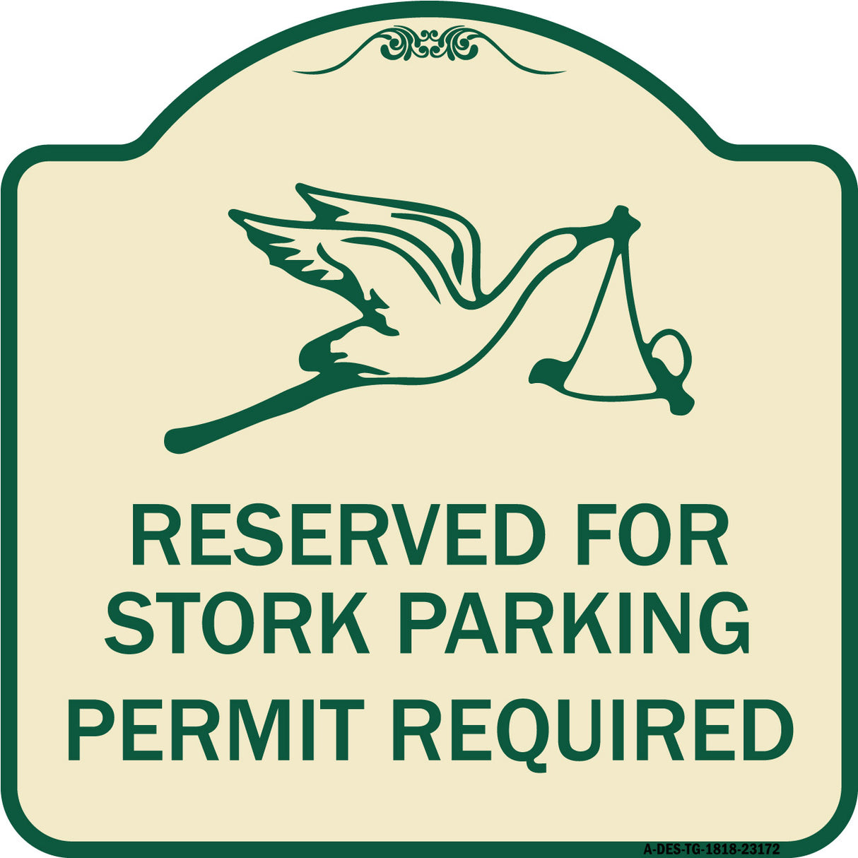 Reserved for Stork Parking Permit Required (With Graphic