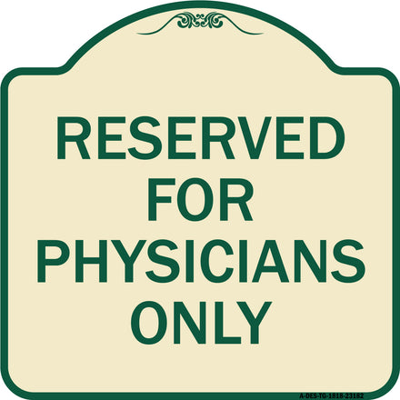 Reserved for Physicians Only