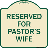 Reserved for Pastor's Wife