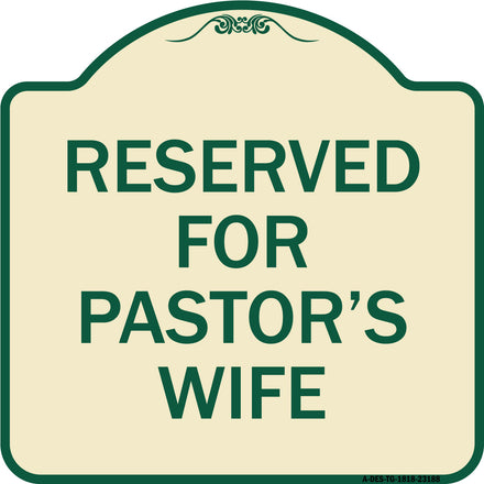 Reserved for Pastor's Wife