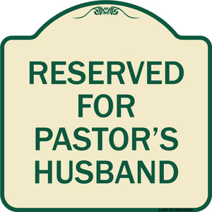 Reserved for Pastor's Husband