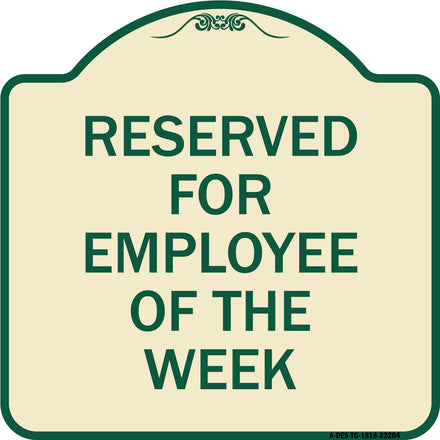 Reserved for Employee of the Week