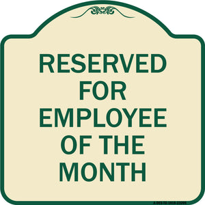 Reserved for Employee of the Month