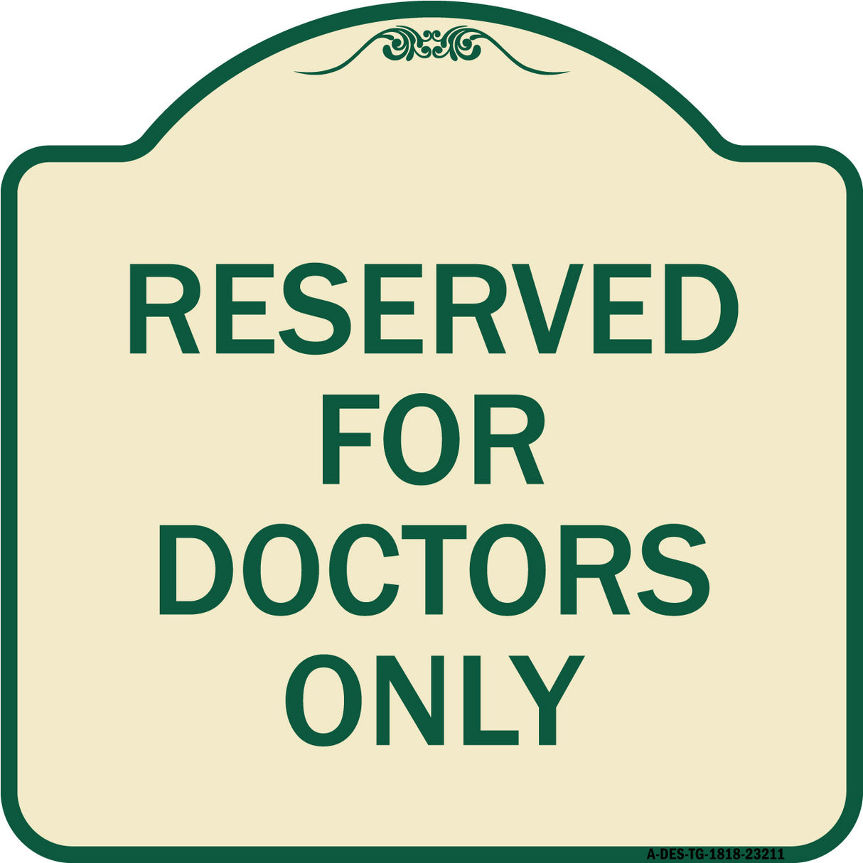 Reserved for Doctors Only