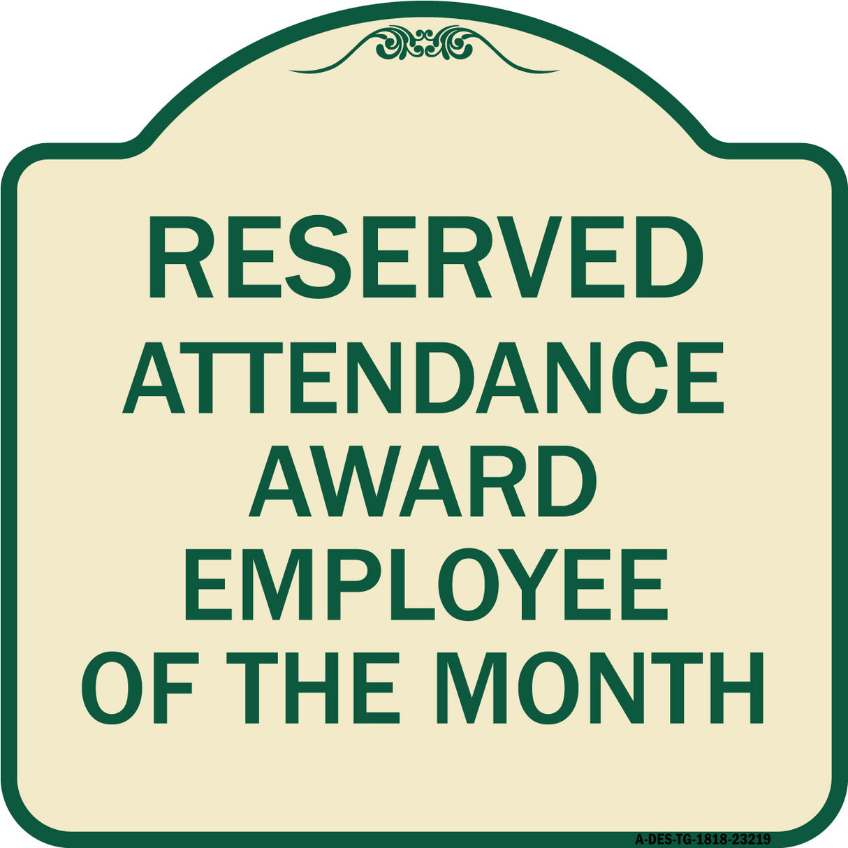 Reserved Attendance Award Employee of the Month