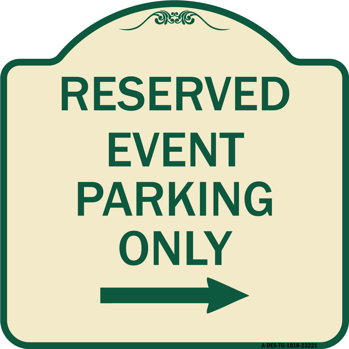 Reserved - Event Parking Only (With Right Arrow)