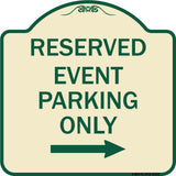 Reserved - Event Parking Only (With Right Arrow)
