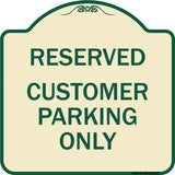 Reserved - Customer Parking Only