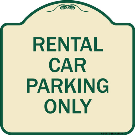 Rental Car Parking Only