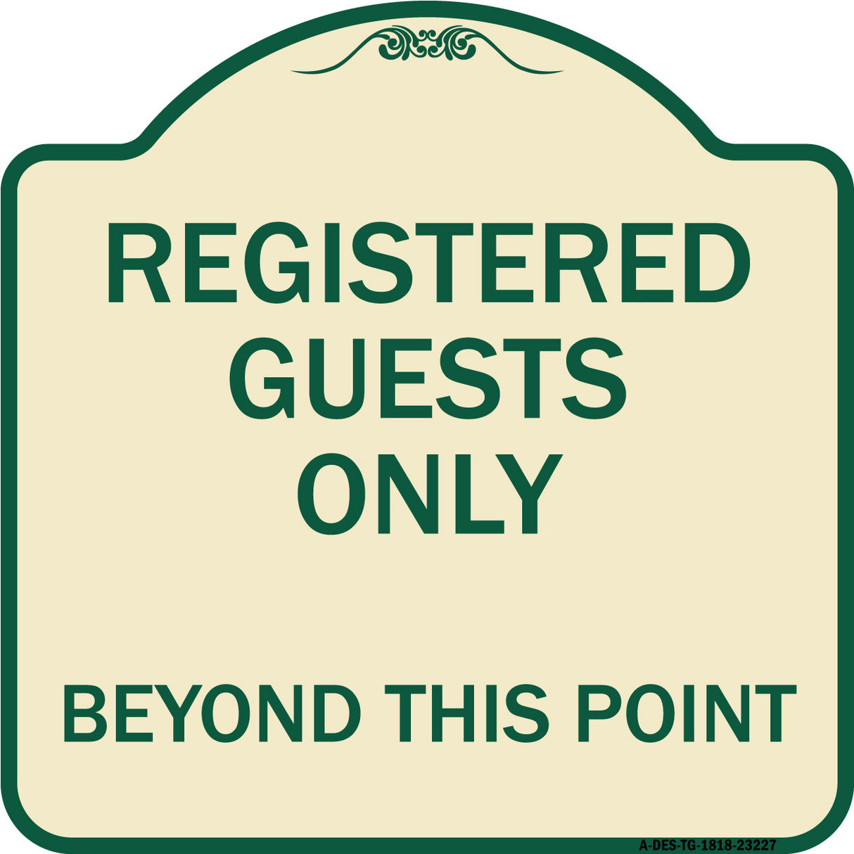 Registered Guests Only Beyond This Point