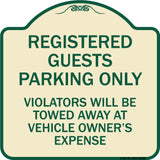 Registered Guest Parking Only Violators Will Be Towed Away at Vehicle Owner's Expense