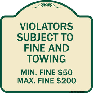 R7-8f Violators Subject to Fine and Towing Min. Fine $50 Max Fine $200