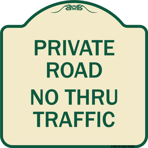 Private Road No Thru Traffic Sign