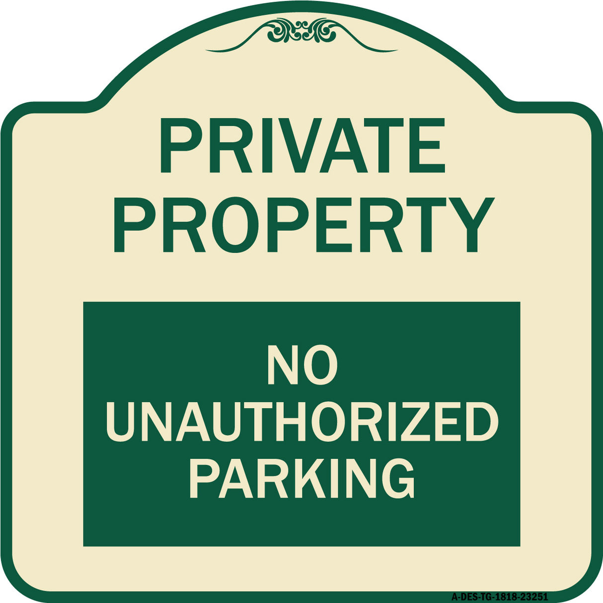Private Property - No Unauthorized Parking