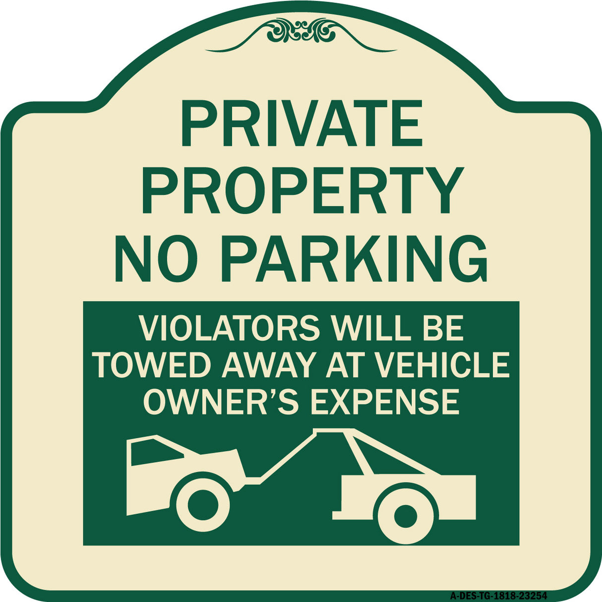 Private Parking Violators Will Be Towed Away at Vehicle Owner's Expense