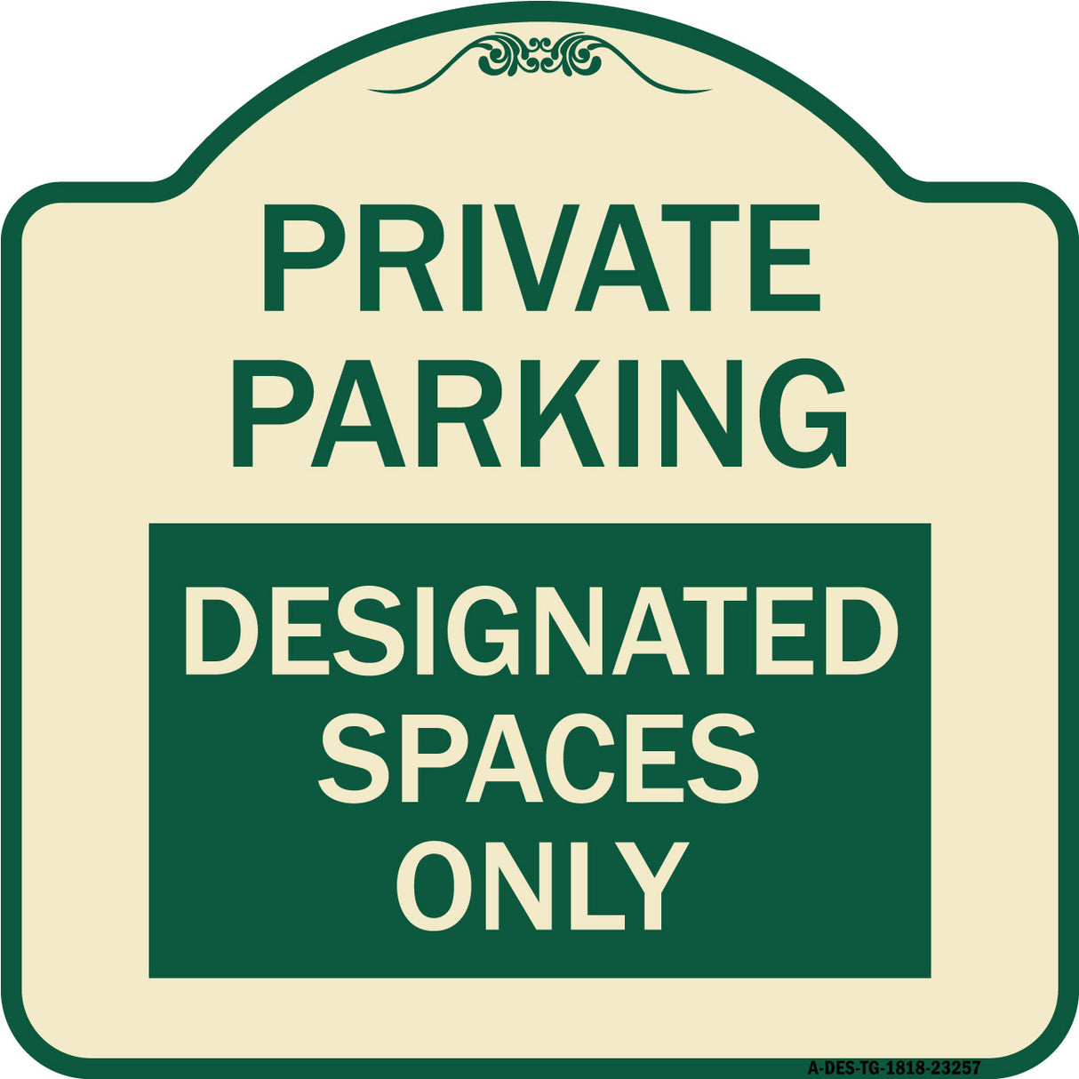 Private Parking Designated Spaces Only