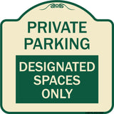 Private Parking Designated Spaces Only