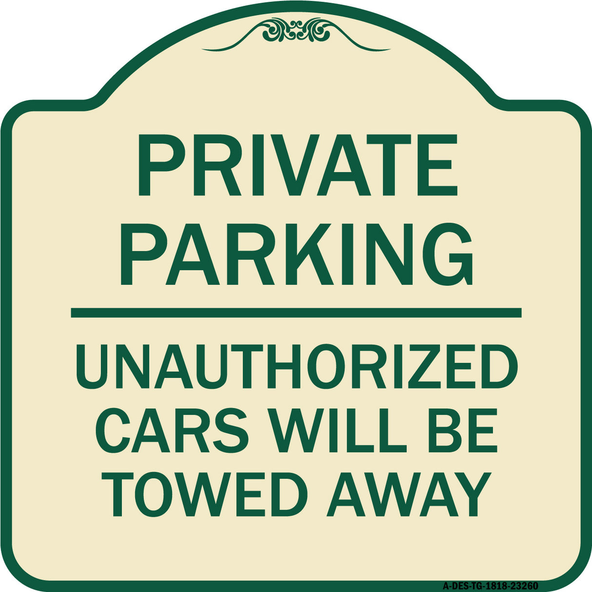 Private Parking Unauthorized Cars Will Be Towed Away