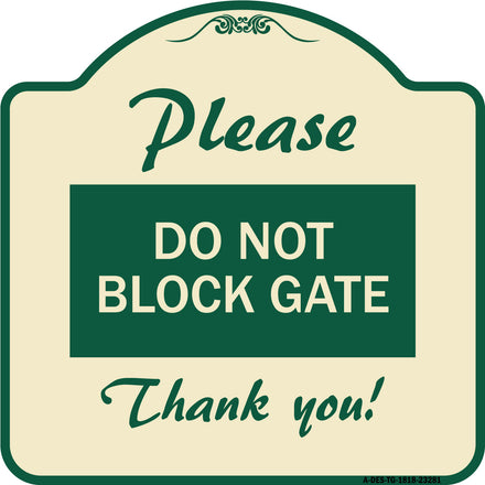 Please Do Not Block Gate