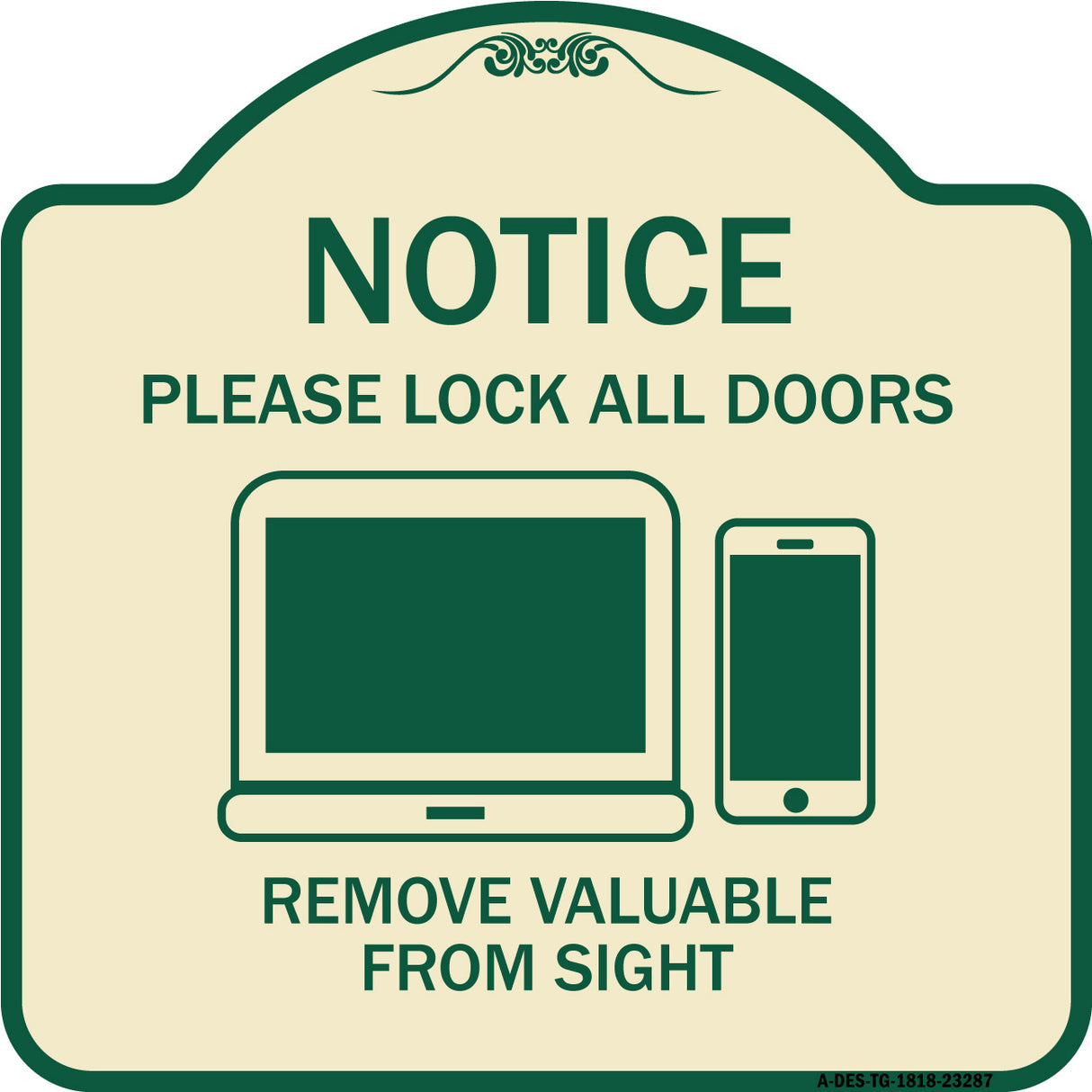 Please Lock All Doors Remove Valuables from Sight