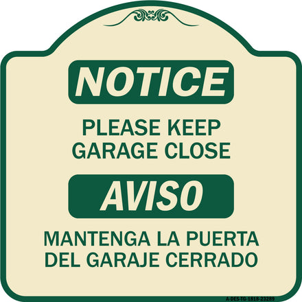 Please Keep Garage Closed Mantenga La Puerta Del Garaje Cerrado