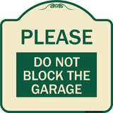 Please Do Not Block Garage