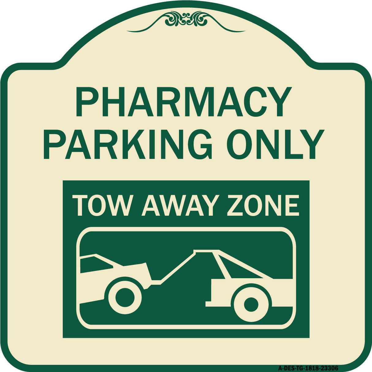 Pharmacy Parking Only Tow Away Zone (With Car Tow Graphic)