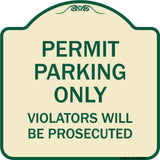 Permit Parking Only Violators Will Be Prosecuted