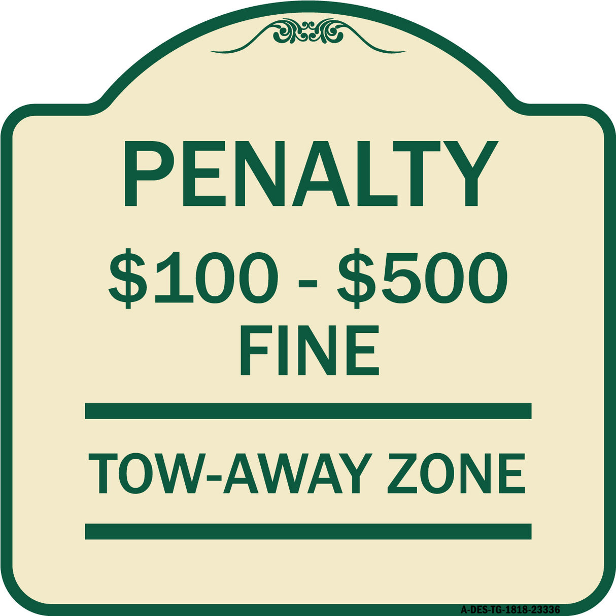 Penalty $100 - $500 Fine Tow Away Zone Virginia Handicap Supplementary Sign