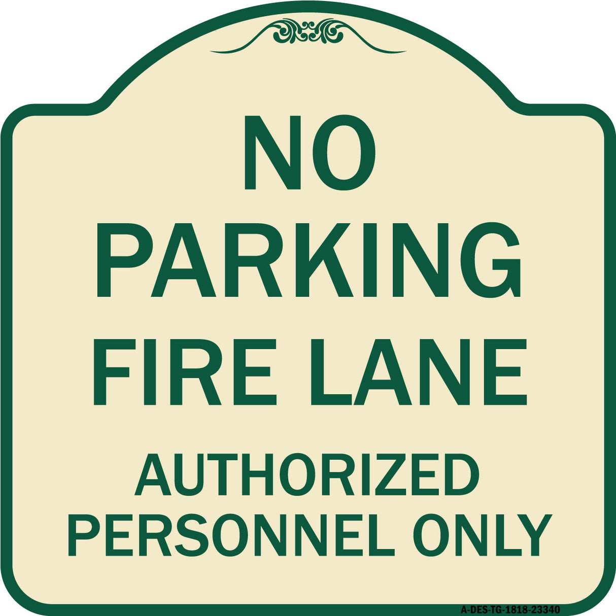 Parking Fire Lane Authorized Personnel Only