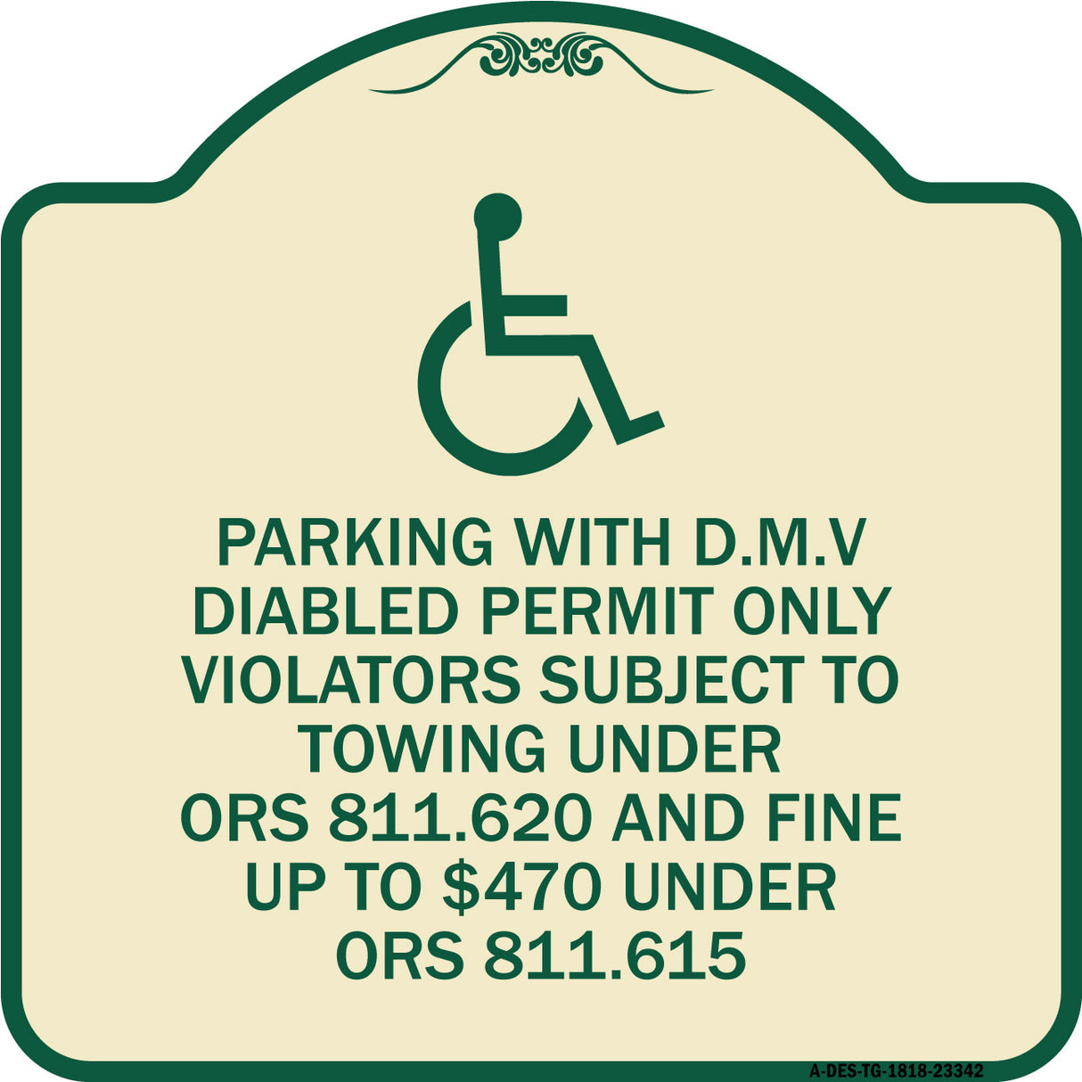 Parking with D.M.V Disabled Permit Only Violators Subject to Towing Under Ors 811.620 and Fine Under ORS 811.615